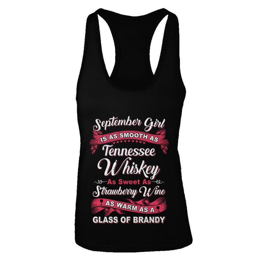 September Girl Is As Smooth As Tennessee Whiskey Birthday-T-Shirt & Tank Top-Women's Ideal Racerback Tank-Black