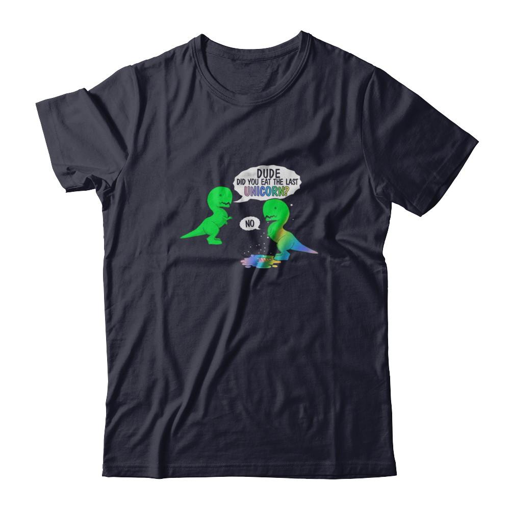 Dude Did You Eat The Last Unicorn Dinosaur T-Rex-T-Shirt & Tank Top-Premium T-Shirt-Midnight Navy