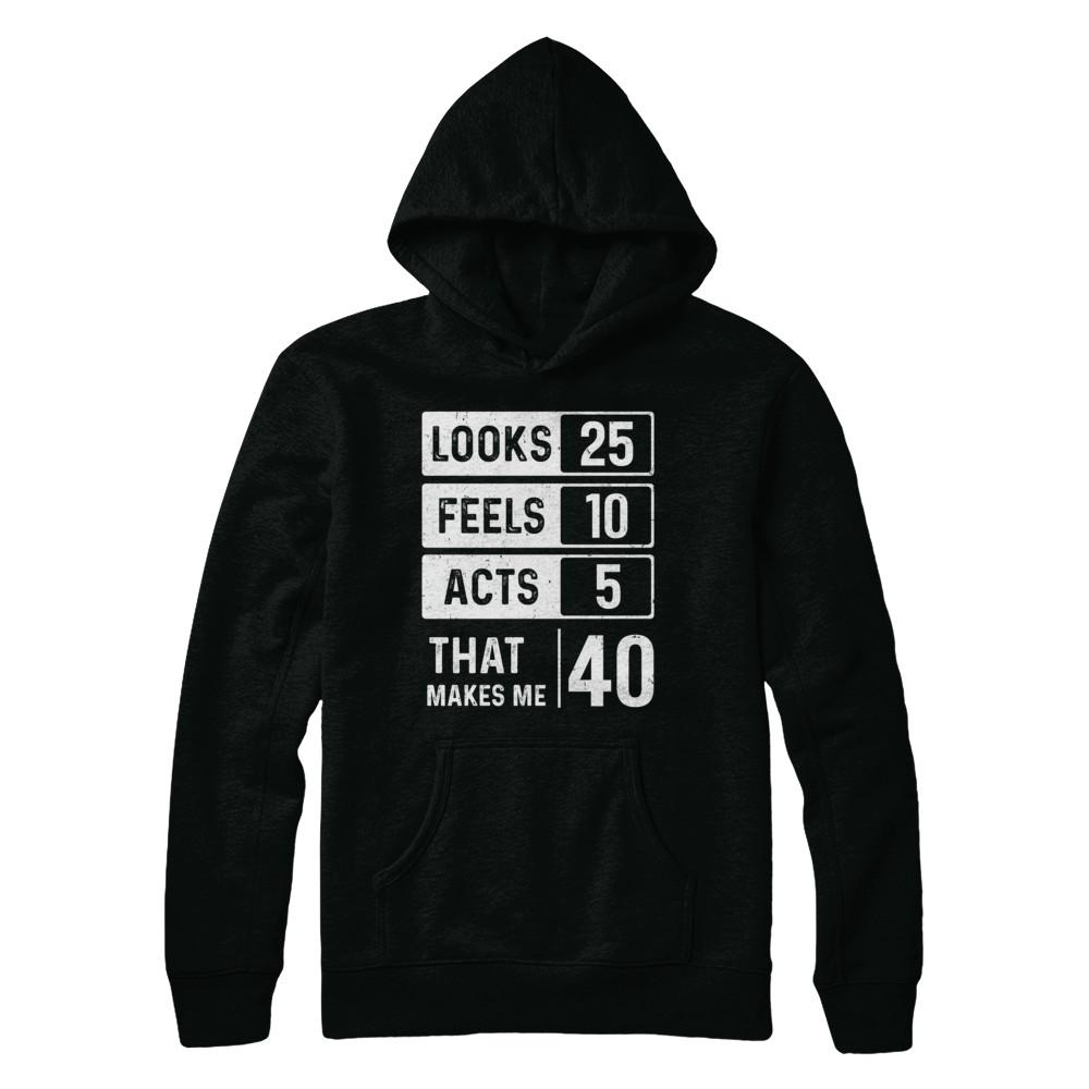 1981 40th Years Old Birthday Looks Feels Acts Make Me 40th-T-Shirt & Hoodie-Pullover Hoodie-Black