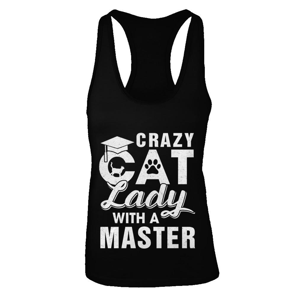 Funny Crazy Cat Lady Masters Degree Gradute Gift