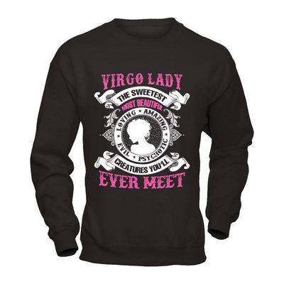 Virgo Lady The Sweetest Most Beautiful Love Amazing-T-Shirt & Hoodie-Crewneck Sweatshirt-Black