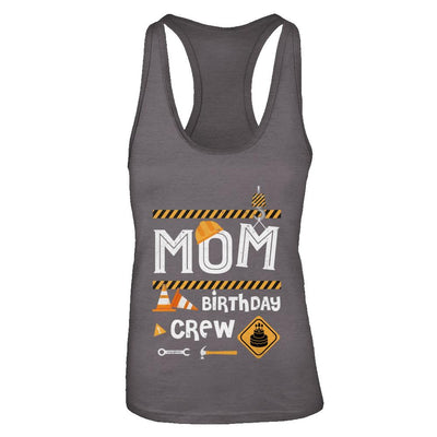 Mom Birthday Crew Construction Birthday Party-T-Shirt & Tank Top-Women's Ideal Racerback Tank-Dark Grey