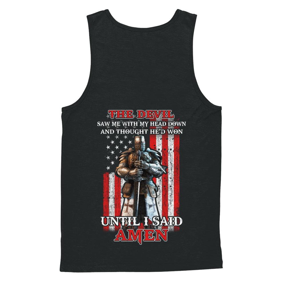 Knight American The Devil Saw Me With My Head Down Veteran-T-Shirt & Hoodie-Unisex Tank-Black
