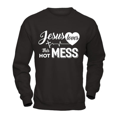 Jesus Loves This Hot Mess-T-Shirt & Hoodie-Crewneck Sweatshirt-Black