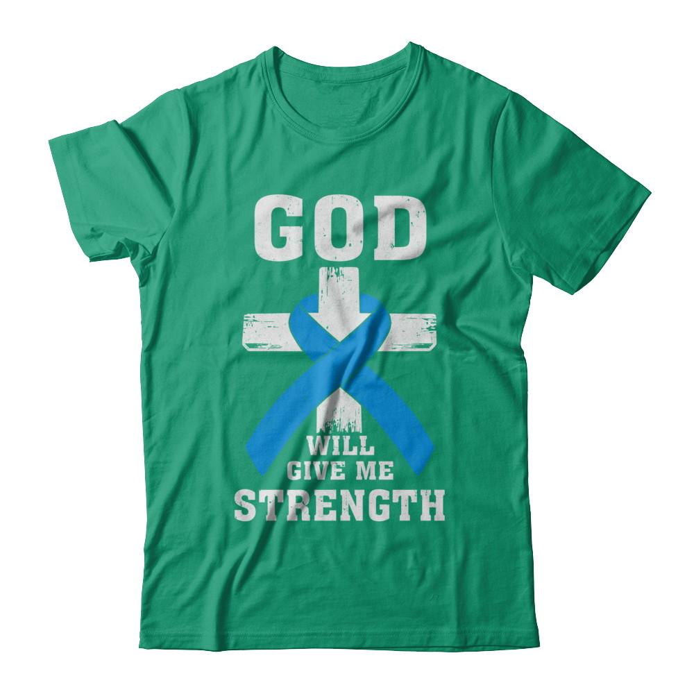 God Will Give Me Strength Blue Cancer Ribbon Gift-T-Shirt & Hoodie-Classic T-Shirt-Kelly Green