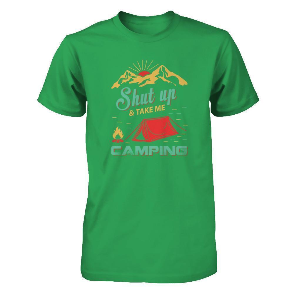 Shut Up And Take Me Camping-T-Shirt & Tank Top-Premium T-Shirt-Kelly Green