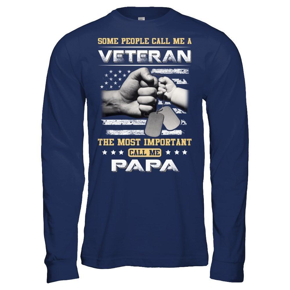 Some People Call Me Veteran The Most Important Call Me Papa-T-Shirt & Hoodie-Long Sleeve T-Shirt-Navy