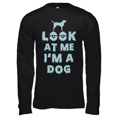 Look At Me I'm A Dog Halloween Costume-T-Shirt & Hoodie-Long Sleeve T-Shirt-Black
