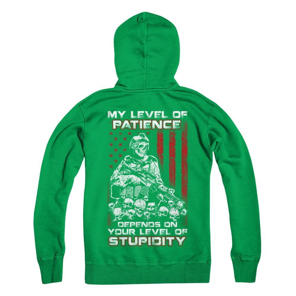 Veteran Men My Level Of Patience Depends On Your Level Of Stupidity-T-Shirt & Hoodie-Pullover Hoodie-Irish Green
