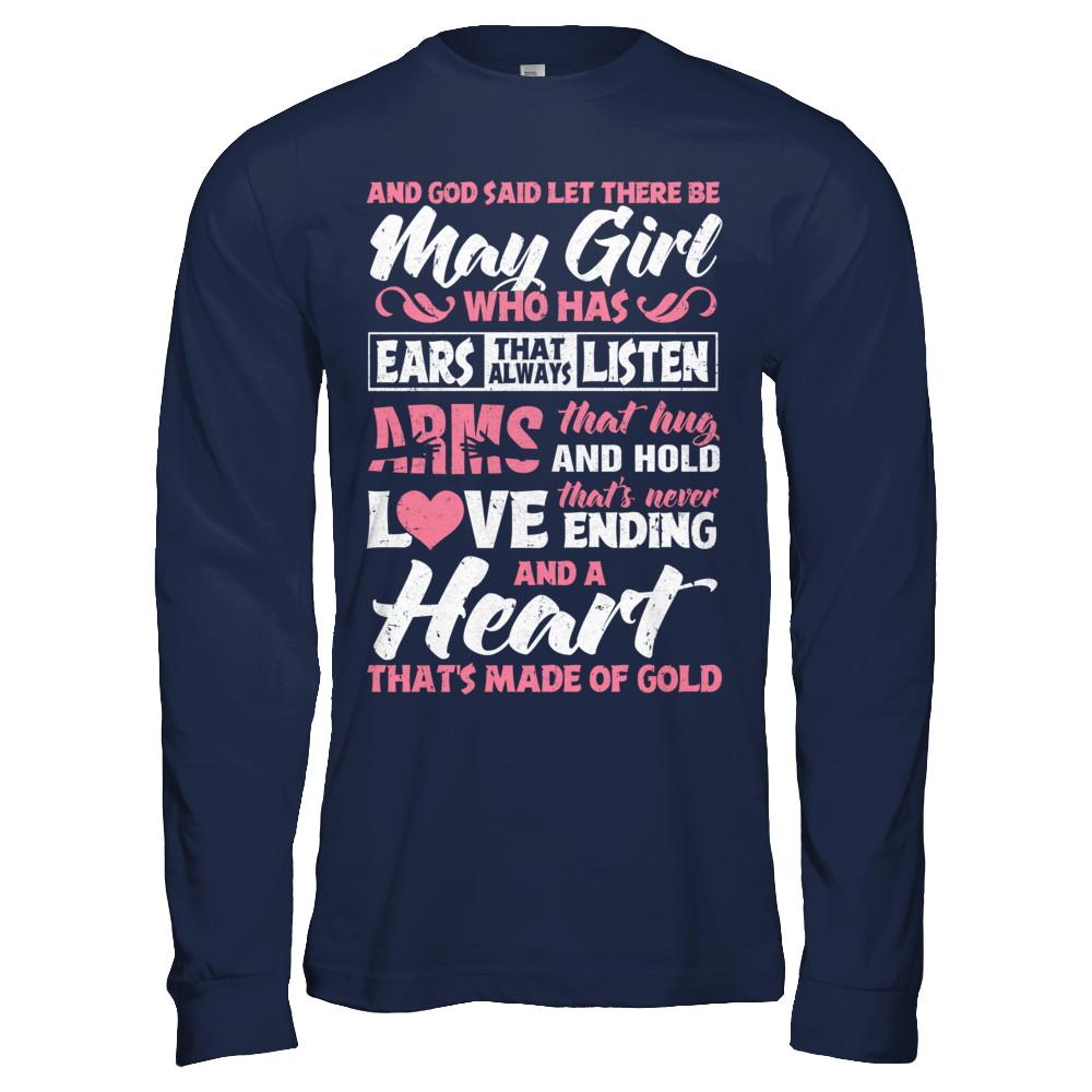 And God Said Let There Be May Girl Ears Arms Love Heart-T-Shirt & Hoodie-Long Sleeve T-Shirt-Navy