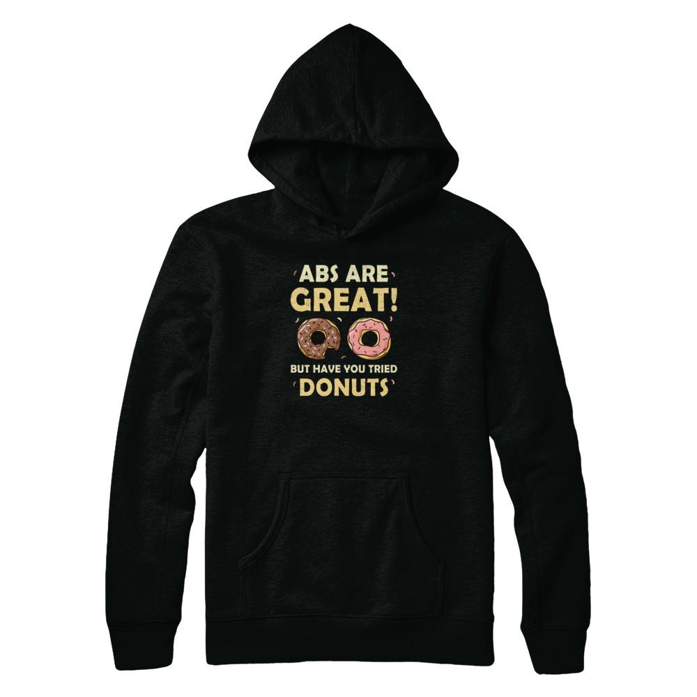 Abs Are Great But Have You Tried Donuts-T-Shirt & Tank Top-
