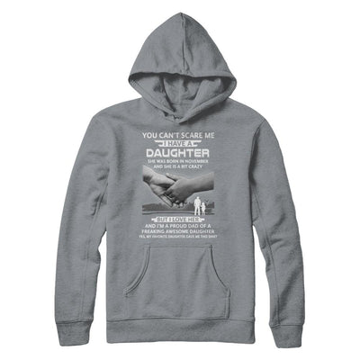 I Have A Daughter She Was Born In November Dad Gift-T-Shirt & Hoodie-Pullover Hoodie-Light Steel