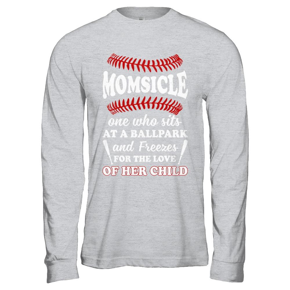 Momsicle One Who Sits At A Ballpark Mom Baseball-T-Shirt & Hoodie-