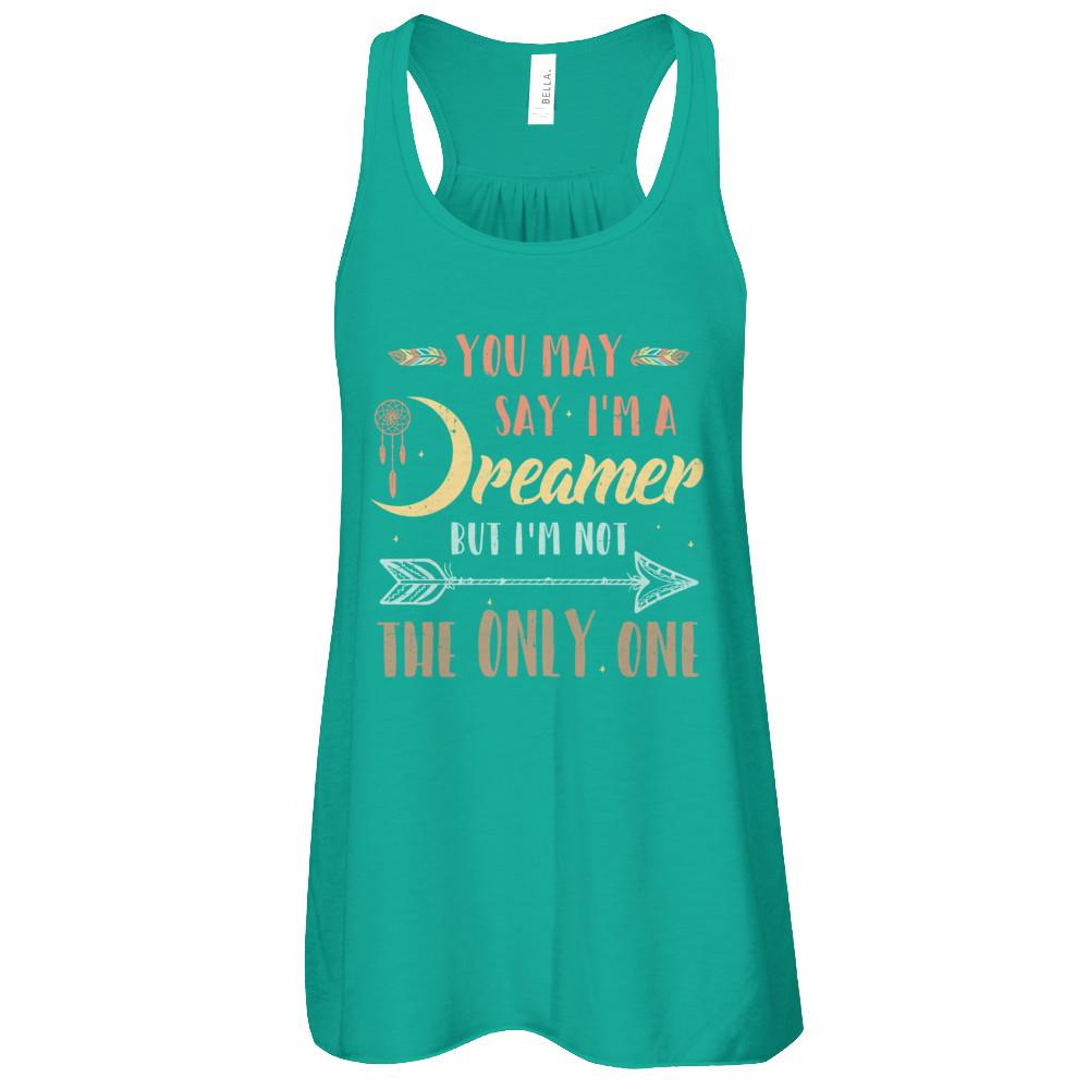 You May Say I'm A Dreamer But I'm Not The Only One-T-Shirt & Tank Top-Women's Flowy Racerback Tank-Kelly