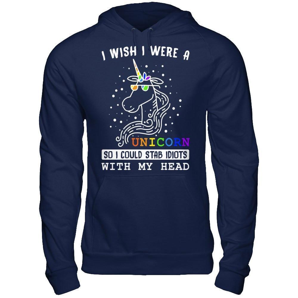 I Wish I Were A Unicorn So I Could Stab Idiots With My Head-T-Shirt & Hoodie-Pullover Hoodie-Navy
