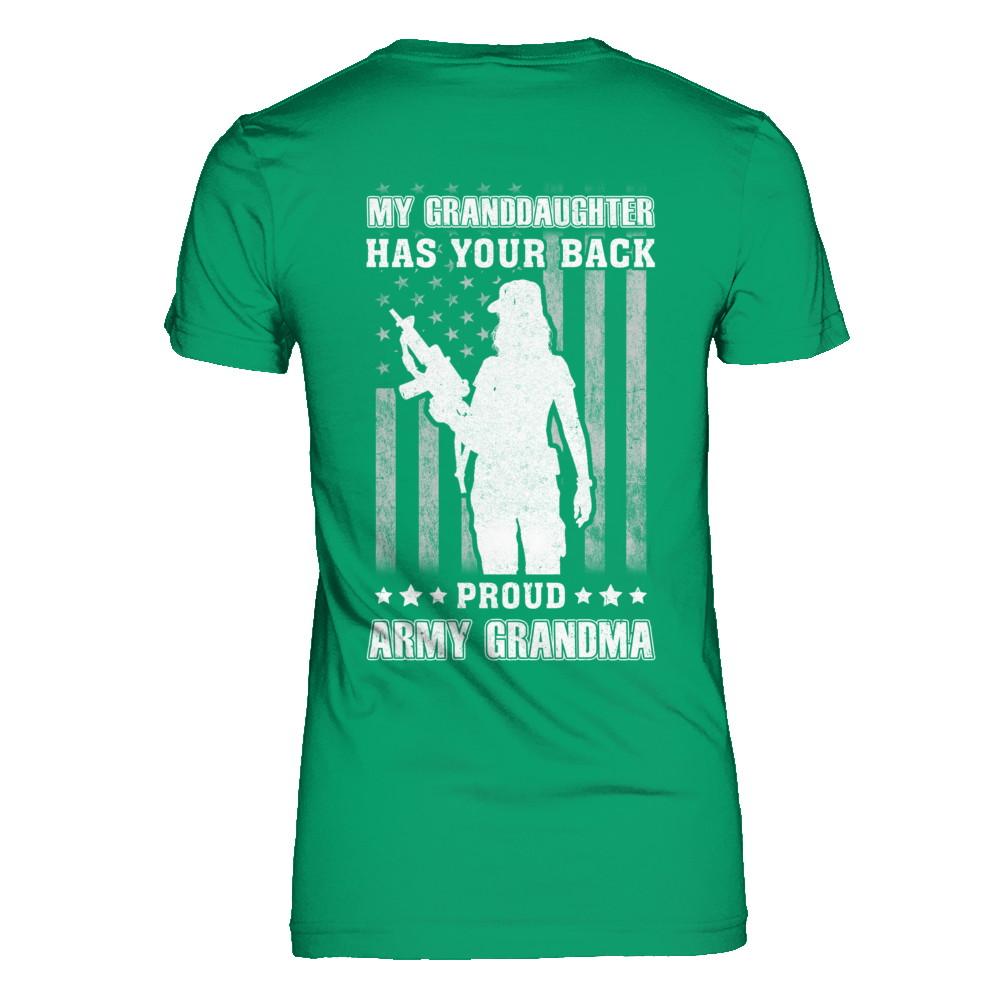 My Granddaughter Has Your Back Proud Proud Army Grandma-T-Shirt & Hoodie-Women's T-Shirt-Irish Green