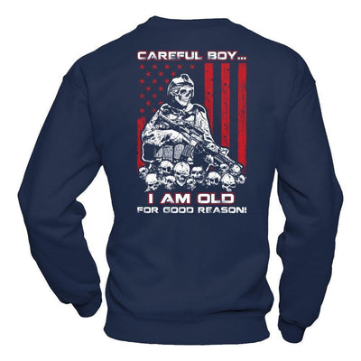 Careful Boy I'm Old For Good Reason-T-Shirt & Hoodie-Crewneck Sweatshirt-Navy