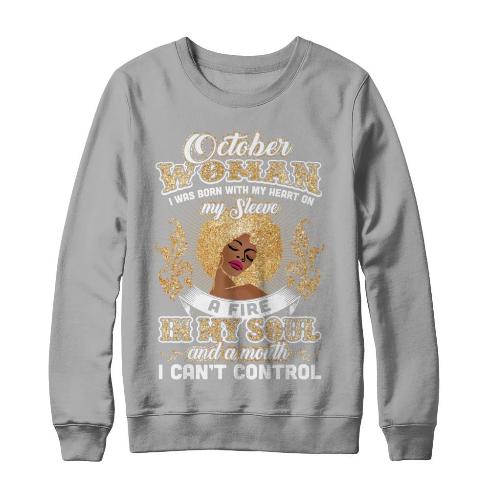 I'm An October Woman Funny Birthday-T-Shirt & Sweatshirt-Crewneck Sweatshirt-Light Steel
