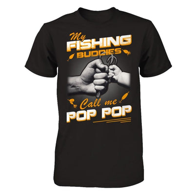 My Fishing Buddies Call Me Pop Pop-T-Shirt & Hoodie-Classic T-Shirt-Black
