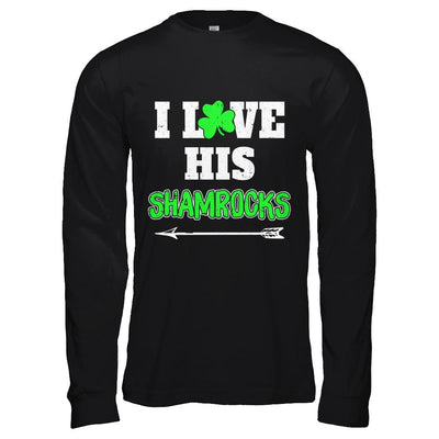 I Love His Shamrocks Funny Couple St Patricks Day-T-Shirt & Hoodie-Long Sleeve T-Shirt-Black