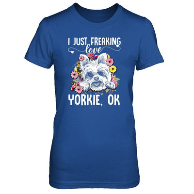 Dog I Just Freaking Love Yorkie-T-Shirt & Tank Top-