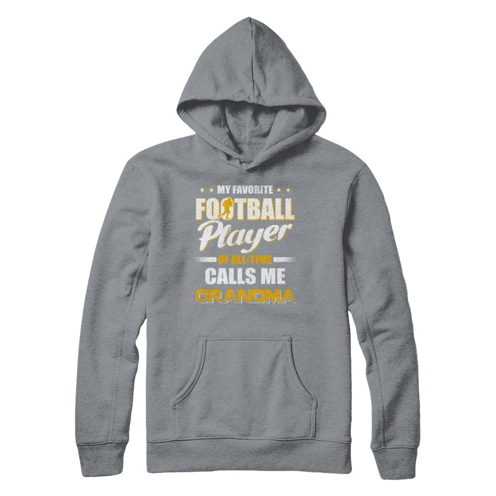My Favorite Football Player Calls Me Grandma Football-T-Shirt & Hoodie-Pullover Hoodie-Light Steel