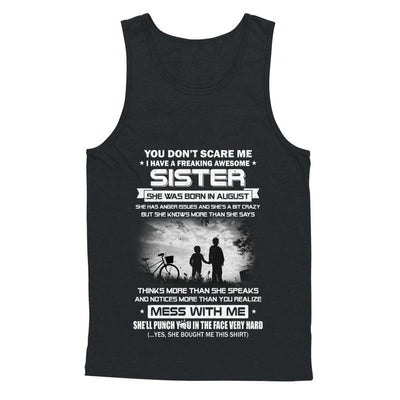 Freaking Awesome Sister She Was Born In August Brother-T-Shirt & Hoodie-Unisex Tank-Black