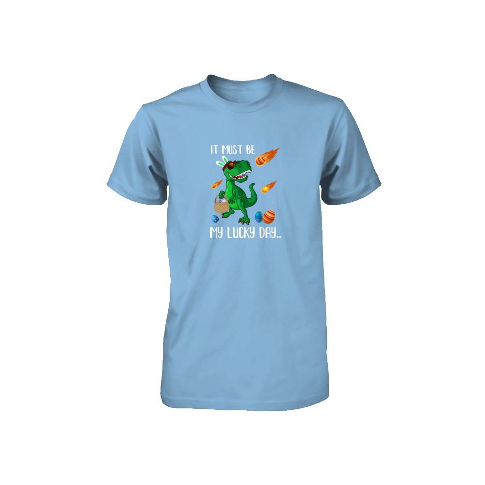 Funny Easter Bunny Dinosaur It Must Be My Lucky Day Youth-Youth Shirt-Toddler T-Shirt-Light Blue