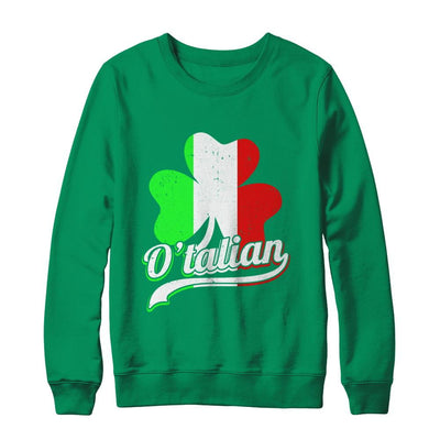 O'talian Italy Flag Italia Italian St Patricks Day-T-Shirt & Hoodie-Crewneck Sweatshirt-Irish Green