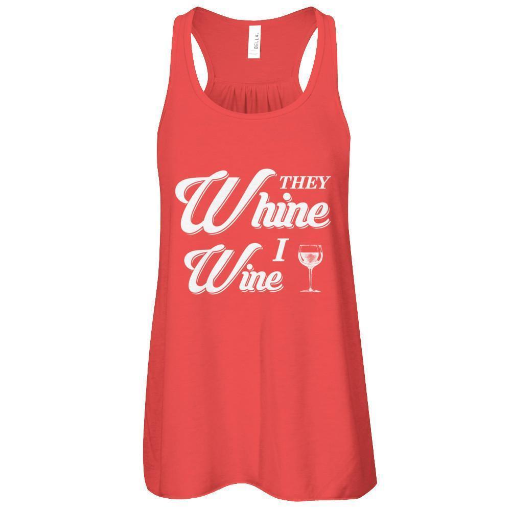 They Whine I Wine-T-Shirt & Tank Top-Women's Flowy Racerback Tank-Red