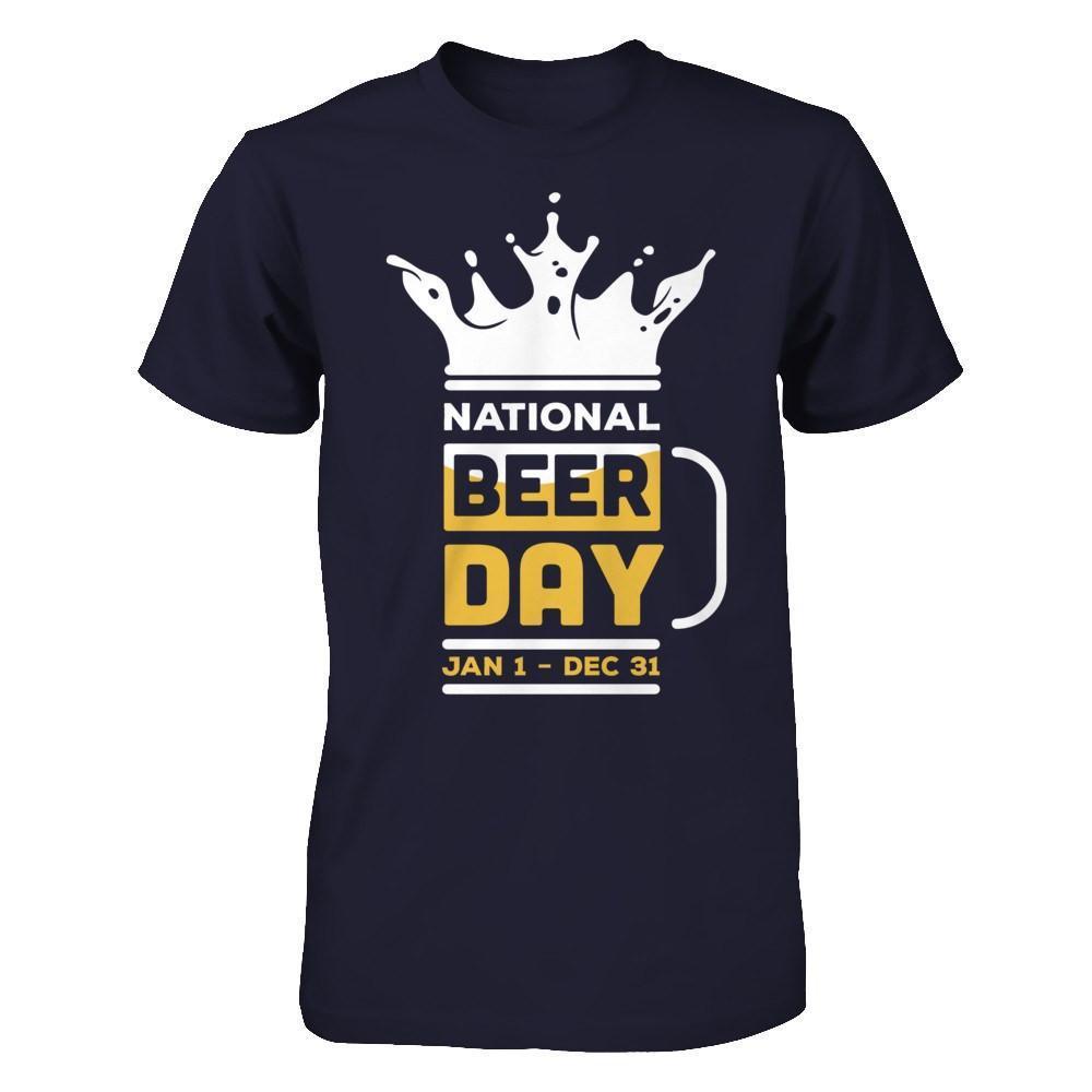National Beer Day Jan 1 Dec 31-T-Shirt & Hoodie-Premium T-Shirt-Midnight Navy