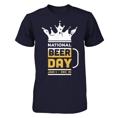 National Beer Day Jan 1 Dec 31-T-Shirt & Hoodie-Premium T-Shirt-Midnight Navy