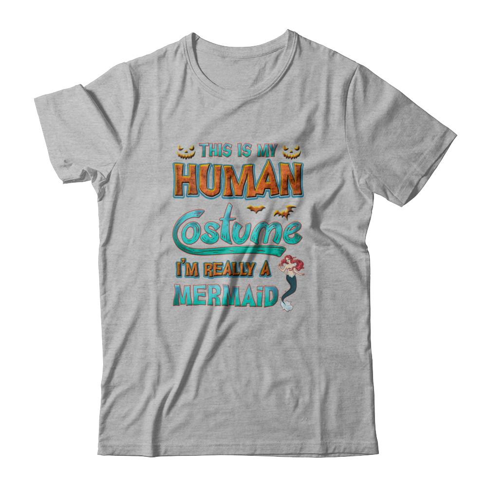 Mermaid Halloween My Human Costume I'm Really A Mermaid-T-Shirt & Tank Top-Premium T-Shirt-Heather Gray