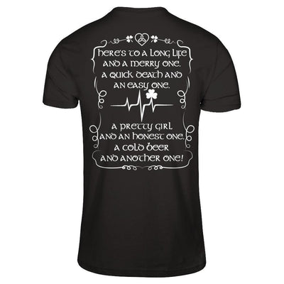Here's To A Long Life And A Merry One A Quick Death-T-Shirt & Hoodie-Premium T-Shirt-Black