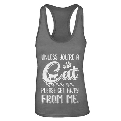 Unless You're A Cat Please Get Away From Me Funny Cat-T-Shirt & Tank Top-Women's Ideal Racerback Tank-Dark Grey