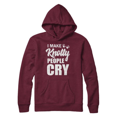 I Make Knotty People Cry Massage Therapist Gift-T-Shirt & Hoodie-Pullover Hoodie-Maroon