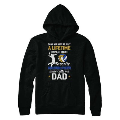 Funny My Favorite Volleyball Player Calls Me Dad-T-Shirt & Hoodie-