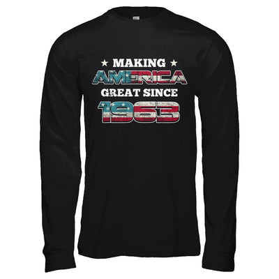 Making America Great Since 1963 58th Birthday-T-Shirt & Hoodie-Long Sleeve T-Shirt-Black