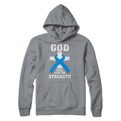 God Will Give Me Strength Blue Cancer Ribbon Gift-T-Shirt & Hoodie-Pullover Hoodie-Light Steel