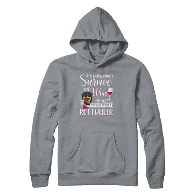 A Woman Can't Survive On Wine Alone Rottweiler Dog-T-Shirt & Tank Top-Pullover Hoodie-Light Steel