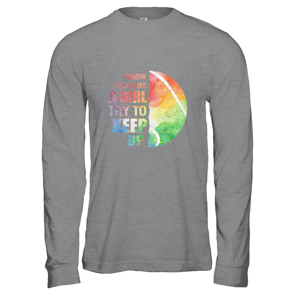 Yeah I Play Like A Girl Tennis Girl-T-Shirt & Hoodie-Long Sleeve T-Shirt-Sport Grey
