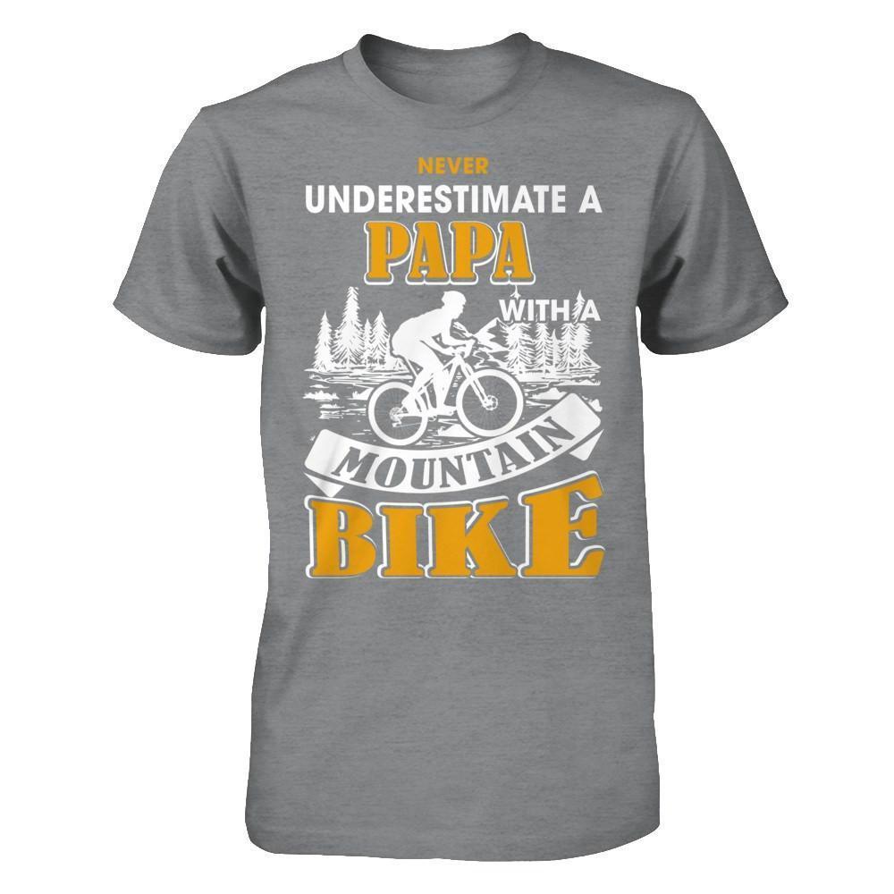 Never Underestimate A Papa With A Mountain Bike-T-Shirt & Hoodie-Classic T-Shirt-Sport Grey