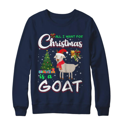 All I Want For Christmas Is A Goat Cute Xmas-T-Shirt & Sweatshirt-Crewneck Sweatshirt-Navy