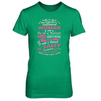 I'm Not Just A Tattooed Woman I'm A Big Cup Of Wonderful-T-Shirt & Tank Top-Women's T-Shirt-Irish Green