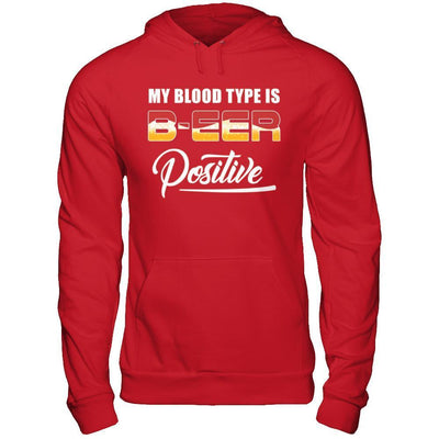 My Blood Type Is Beer Positive +-T-Shirt & Hoodie-Pullover Hoodie-Red