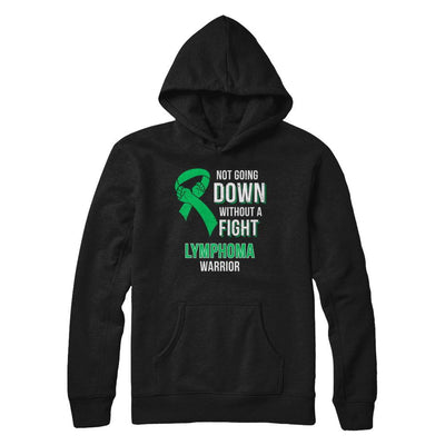 Not Going Down Without A Fight Lymphoma Awareness Warrior-T-Shirt & Hoodie-Pullover Hoodie-Black