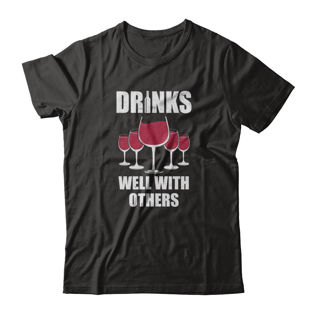 Drinks Well With Others Funny Drinking Wine-T-Shirt & Tank Top-Premium T-Shirt-Black