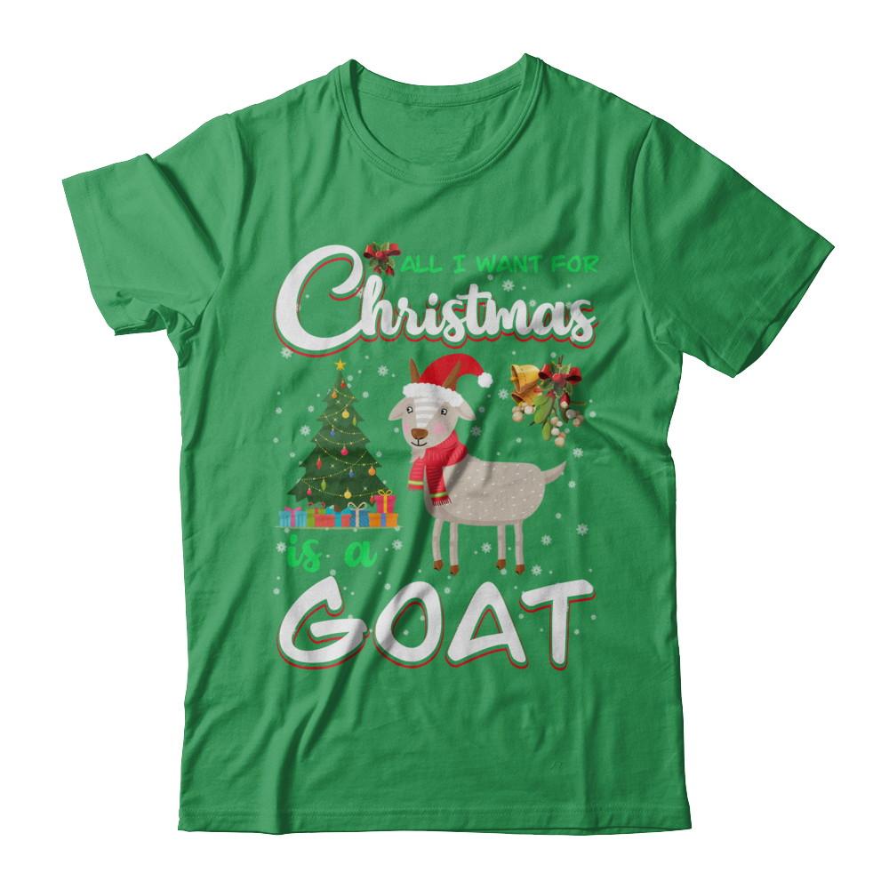 All I Want For Christmas Is A Goat Cute Xmas-T-Shirt & Sweatshirt-Premium T-Shirt-Kelly Green