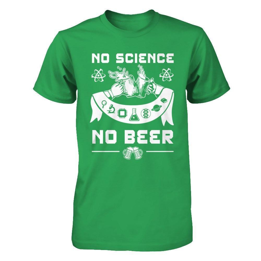 No Science No Beer March For Science-T-Shirt & Hoodie-Premium T-Shirt-Kelly Green
