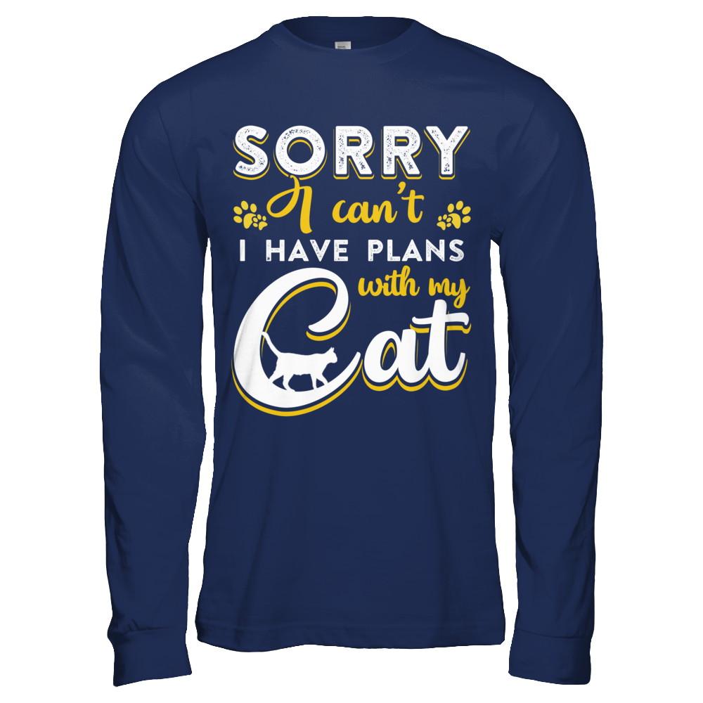 Sorry I Can't I Have Plans With My Cat-T-Shirt & Hoodie-Long Sleeve T-Shirt-Navy